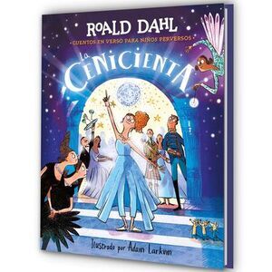 La Cenicienta (Colección Alfaguara Clásicos). Cuentos En Verso Para Niños Perver